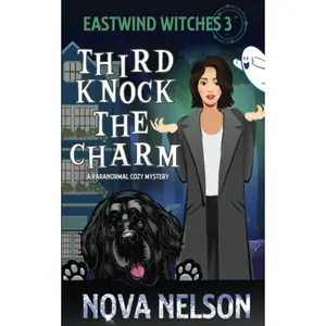 Third Knock the Charm (Eastwind Witches Cozy Mysteries) Paperback – June 19, 2018