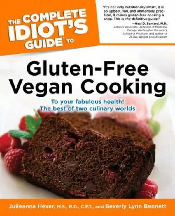 USED Book - The Complete Idiot's Guide to Gluten-Free Vegan Cooking by Julieanna Hever M.S.  R.D. (Paperback) - english