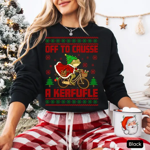 Off to Cause a Kerfuffle Frog Christmas Sweatshirt,Off to Cause a Kerfuffle Frog Ugly Hoodie, Funny Sweatshirt ,Santa Holiday Gift