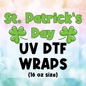 St. Patrick's Day UVDTF Wraps and Decals, Cup Stickers, Tumbler Stickers, St. Patrick's Day Decor