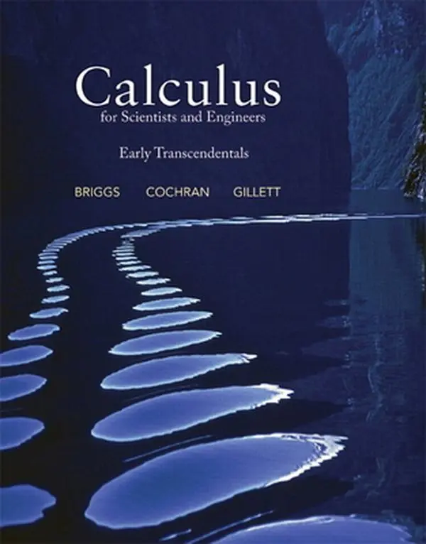 USED-Calculus for Scientists and Engineers: Early Transcendentals by Briggs, William L. (Hardcover)