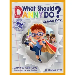 What Should Danny Do? School Day -- Adir Levy - Hardcover