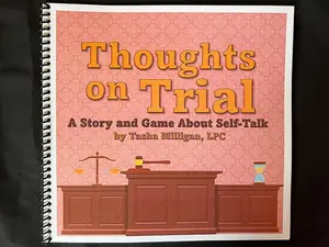 Thoughts on Trial: A Book/Game About Challenging Self-Talk