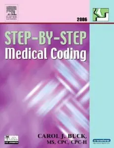 USED-Step-By-Step Medical Coding 2006 Edition by Carol J. Buck MS  CPC  CCS-P (Paperback)