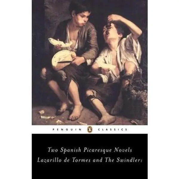 USED-Lazarillo de Tormes and the Swindler: Two Spanish Picaresque Novels by Anonymous (Paperback)