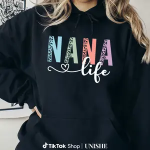 Nana Life Hoodie – Perfect Gift for Grandma on Mother’s Day