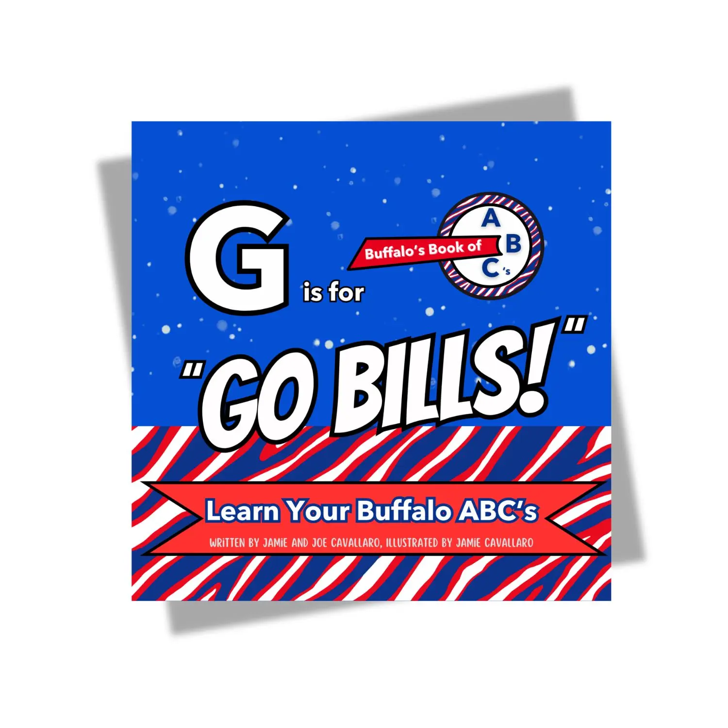 G is for Go Bills Book - Buffalo's ABC Book
