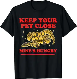 Ball Python Owners | Hungry Ball Pythons T-Shirt