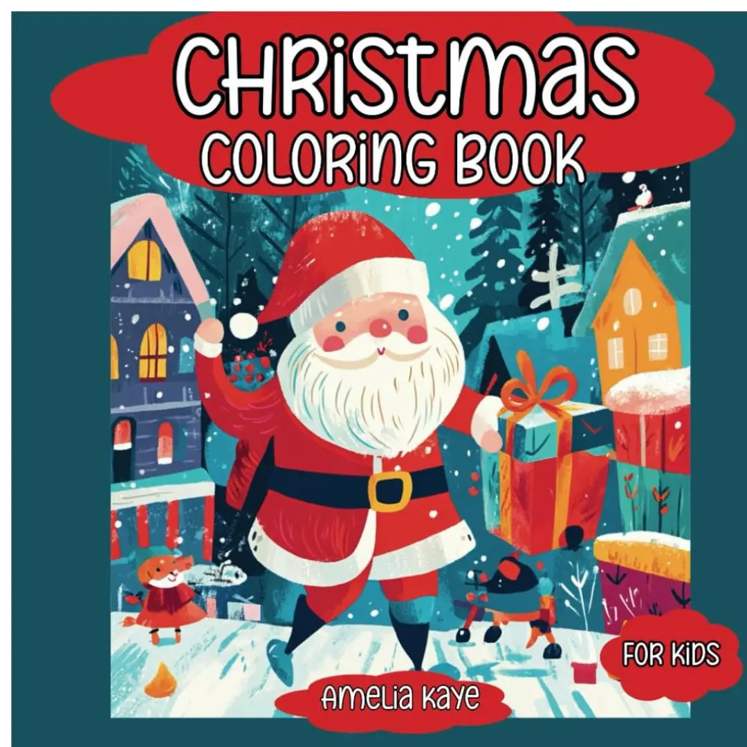 Christmas Coloring Book for Kids: 50 Fun and Magical Christmas Pages to Color, Including Santa, Cute Reindeer, Christmas Trees, Funny Snowmen, Elves ... (and Adults Who Like Coloring Like Kids!)