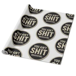 U Ain’t Sh%#t Wrapping Paper for Any Occasion - Unique Design, Perfect for Gift Wrapping