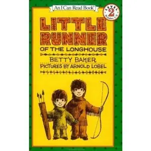 USED-Little Runner of the Longhouse (An I Can Read Book) by Betty Baker (Paperback)
