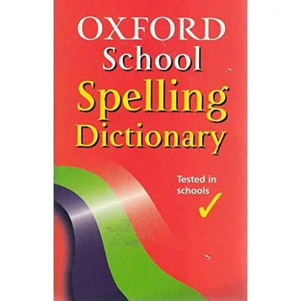 USED-Oxford School Spelling Dictionary by Robert Allen (Unknown)