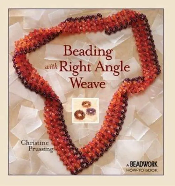 USED-Beading with Right Angle Weave (Beadwork How-To series) by Christine Prussing (Paperback)