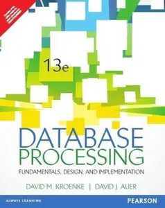 USED-Database Processing: Fundamentals, Design, and Implementation (13th Edition) by Kroenke Auer (Paperback)