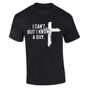 Mens Christian Tshirt I Can't But I Know A Guy Cross Short Sleeve T-shirt Fabric Menswear
