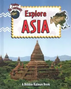 USED-Explore Asia by Kalman, Bobbie (Paperback)