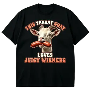Funny T Shirt Goat Swallows Juicy Wieners Inappropriate Adult Graphic Tee For April Fools' Day Bachelor Party Father's Day BBQ Holiday Casual Outfits, Beach T Shirt, Summer Outfits, Graphic T Shirt, Basic T Shirt, Summer T Shirt