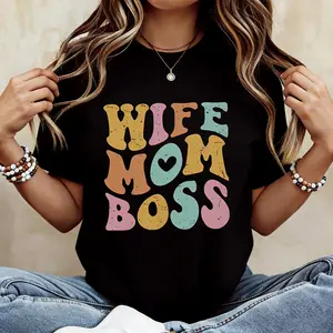 Wife Mom Boss Shirt, Mothers Day Gift, Funny Shirt Women, Awesome Wife Shirt or Mom Boss Gift, Perfect Mom Gift, Funny TShirt