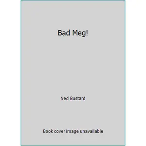 USED Book - Bad Meg! by Ned Bustard (Paperback) - english