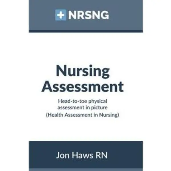 USED Book - Nursing Assessment: Head-to-Toe Assessment in Pictures (Health Assessment in Nursing) by Haws, Jon (Paperback) - english