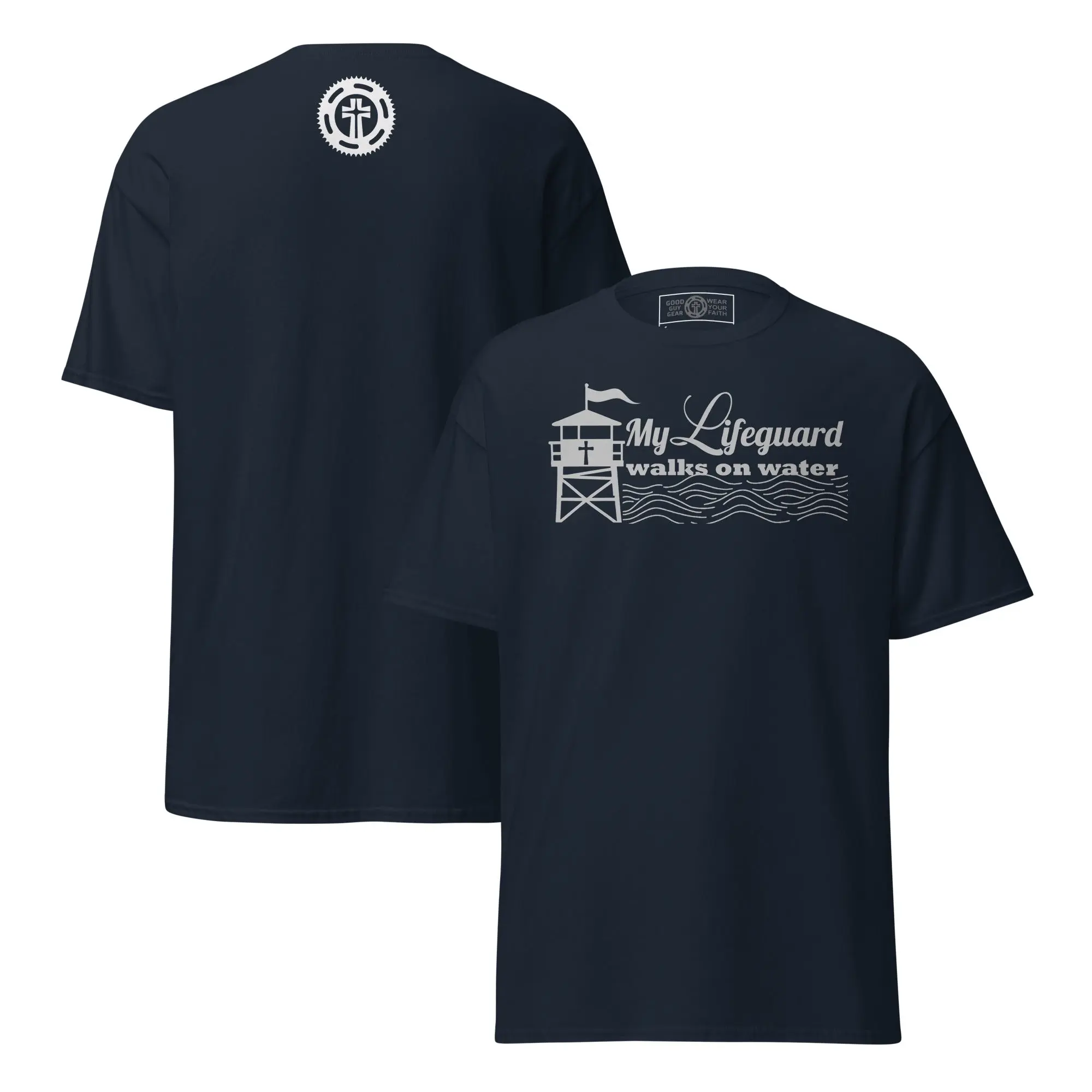 My Lifeguard Walks on Water | Bold Faith Collection | Good Guy Gear Christian Apparel