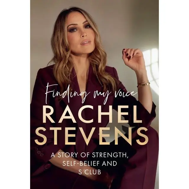 Finding My Voice: A story of strength, self-belief and S Club by Rachel Stevens [Paperback Book]
