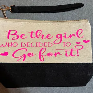 Be the girl who decided to go for it makeup bag