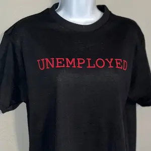 UNEMPLOYED TEES Crew Neck Casual
