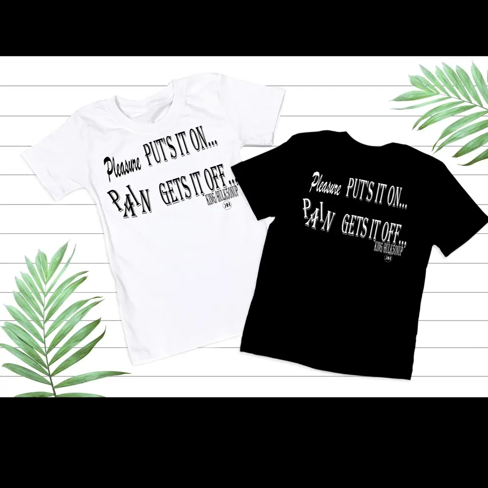 T-shirt  Pleasure Put It On