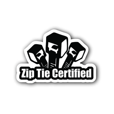 Zip Tie Certified, Hard Hat, Laptop, Water Bottle, Cooler, Funny, Sticker Decal Decor Decorative