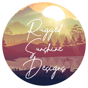 Rugged•Sunshine•Designs
