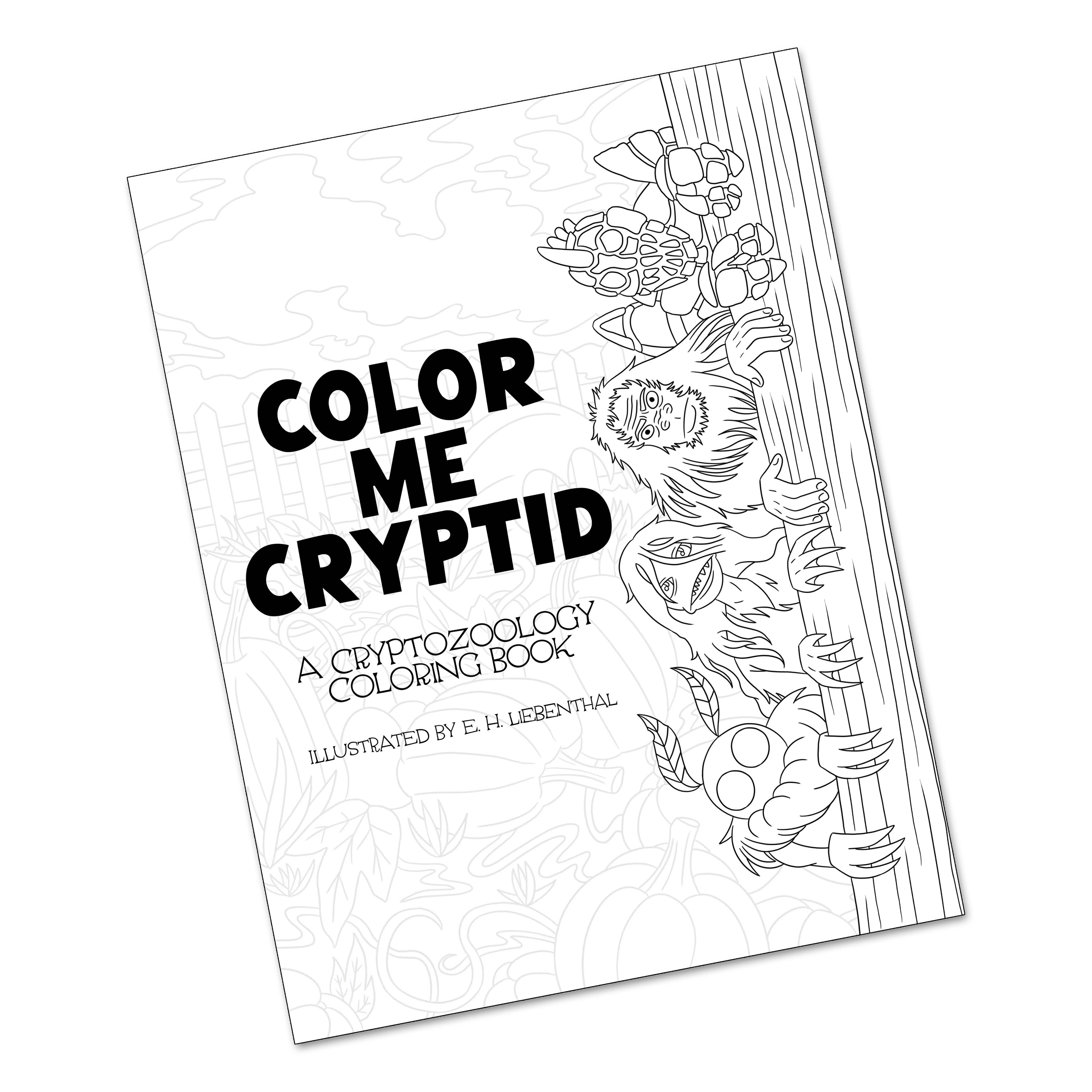 Color Me Cryptid - A Cryptozoology Coloring Book