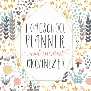 Mega Homeschool Planner and Organizer Mega Homeschool Planner and Organizer